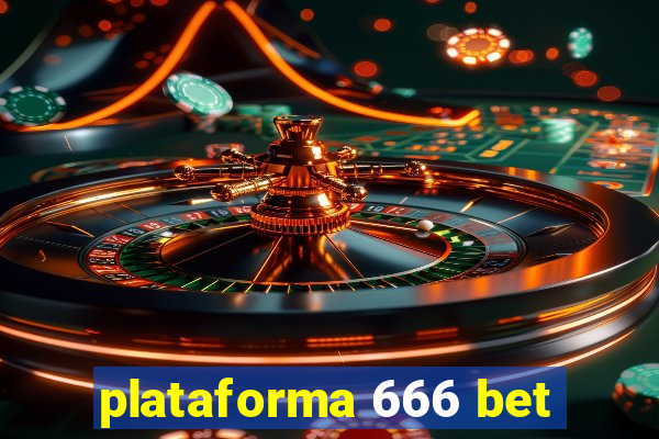 plataforma 666 bet